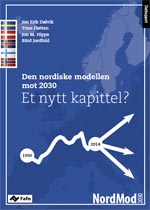 Jon Erik Dølvik, Tone Fløtten, Jon M. Hippe og Bård Jordfald: Den nordiske modellen mot 2030. Et nytt kapittel?